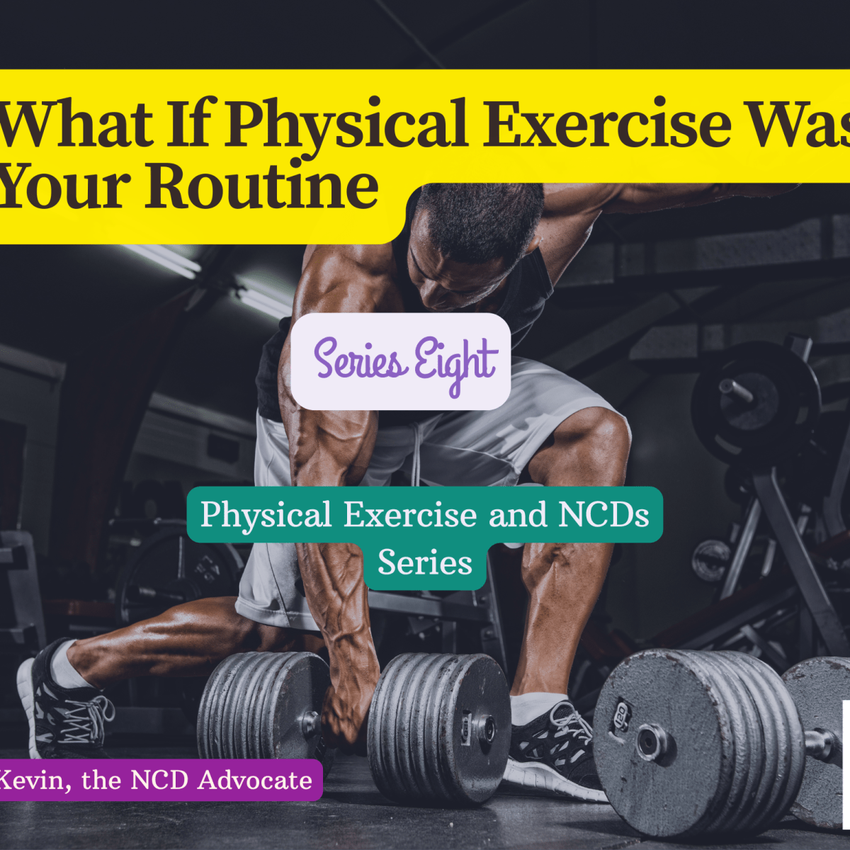 New Series Alert: Making Physical Exercise Part of Your Daily&nbsp;Routine