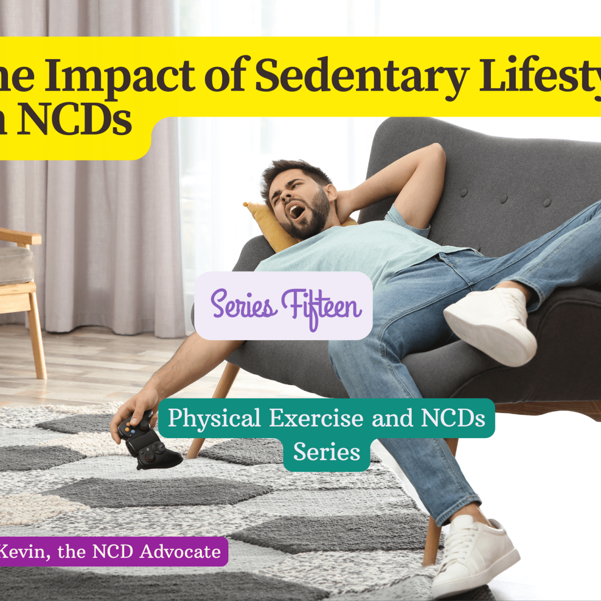 Sitting is the New Smoking: How Sedentary Lifestyles Fuel&nbsp;NCDs